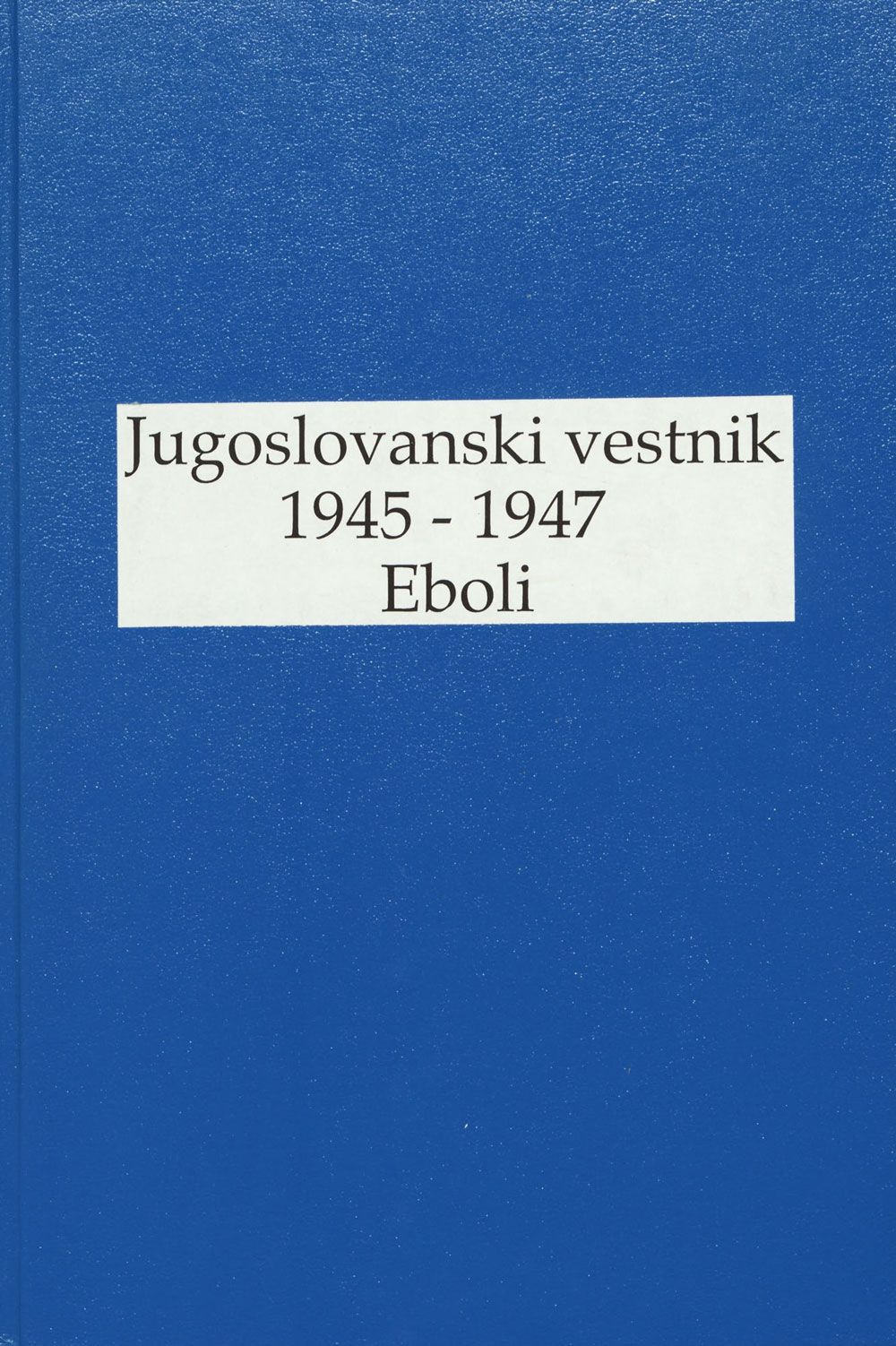 Periodična publikacija Jugoslovanski vestnik